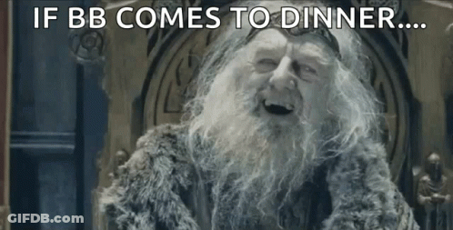 A Man With A Beard Is Sitting In A Chair And Smiling With The Words `` If Bb Comes To Dinner ... '' GIF