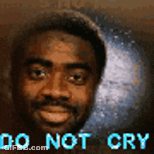 A Man With A Beard Is Smiling With The Words Do Not Cry Below Him GIF