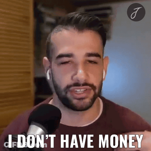 A Man With A Beard Is Talking Into A Microphone And Saying I Don 'T Have Money GIF