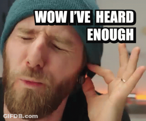 A Man With A Beard Is Talking On A Cell Phone And The Words Wow I 'Ve Heard Enough Are Above His Head GIF