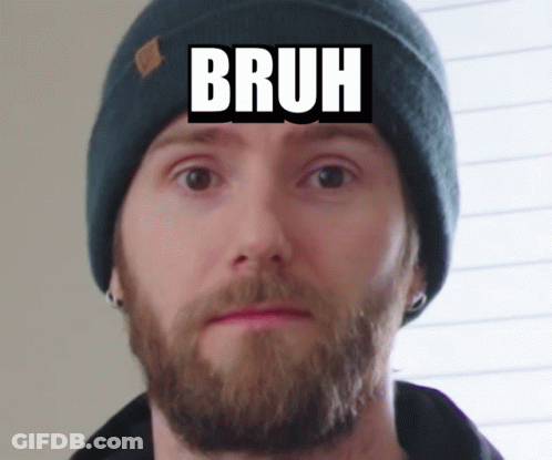 A Man With A Beard Is Wearing A Beanie And Has The Word Bruh On His Forehead GIF