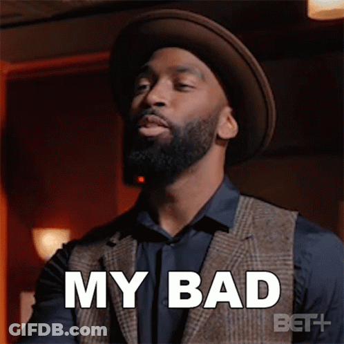 A Man With A Beard Is Wearing A Hat And A Vest And Says `` My Bad '' . GIF