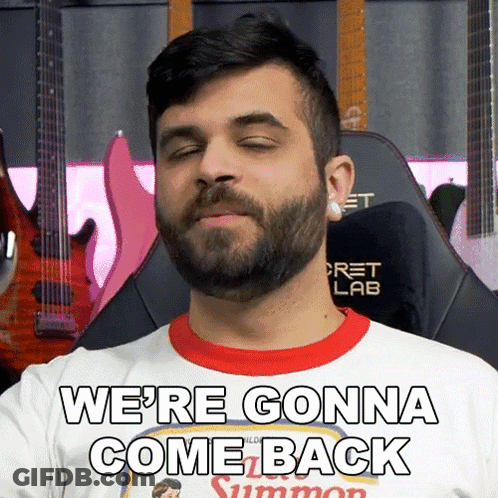 A Man With A Beard Is Wearing A Shirt That Says " We 'Re Gonna Come Back " GIF