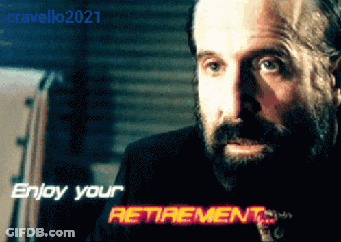 A Man With A Beard Says Enjoy Your Retirement In A Video GIF
