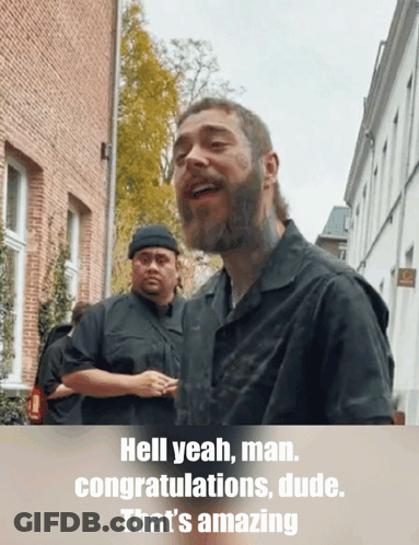 A Man With A Beard Says Hell Yeah Man Congratulations Dude That Is Amazing GIF