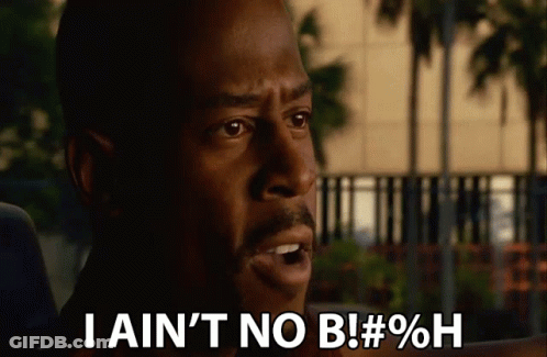A Man With A Beard Says I Ain 'T No B GIF