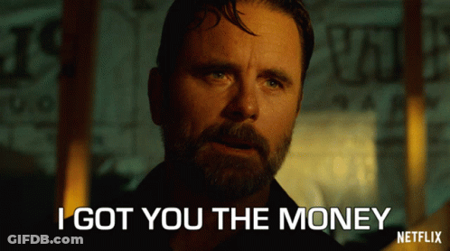 A Man With A Beard Says I Got You The Money Netflix GIF