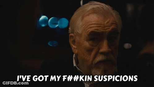 A Man With A Beard Says " I 'Ve Got My F # # Kin Suspicions " GIF