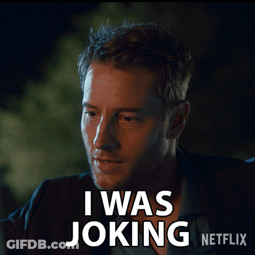 A Man With A Beard Says I Was Joking GIF