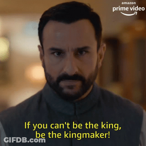 A Man With A Beard Says If You Can T Be The King Be The Kingmaker GIF