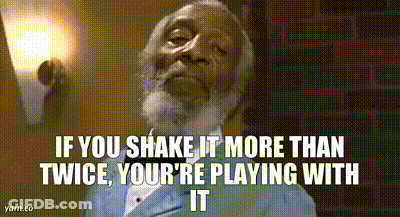 A Man With A Beard Says If You Shake It More Than Twice , You 'Re Playing With It GIF