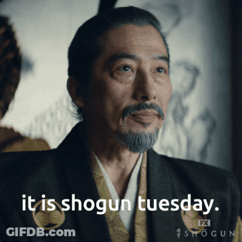 A Man With A Beard Says " It Is Shogun Tuesday Fx Shogun " GIF