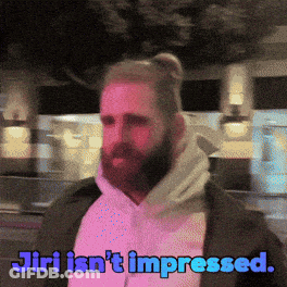 A Man With A Beard Says Jiri Isn T Impressed GIF
