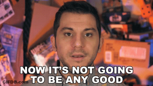 A Man With A Beard Says Now It 'S Not Going To Be Any Good GIF
