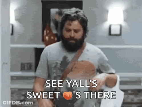 A Man With A Beard Says " See Yall 'S Sweet 'S There " In Front Of A Peach GIF