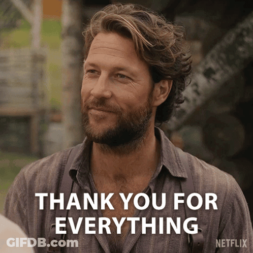 A Man With A Beard Says Thank You For Everything On Netflix GIF