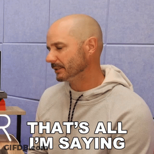 A Man With A Beard Says That 'S All I 'M Saying GIF