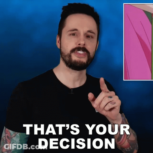A Man With A Beard Says That 'S Your Decision In Front Of A Picture GIF