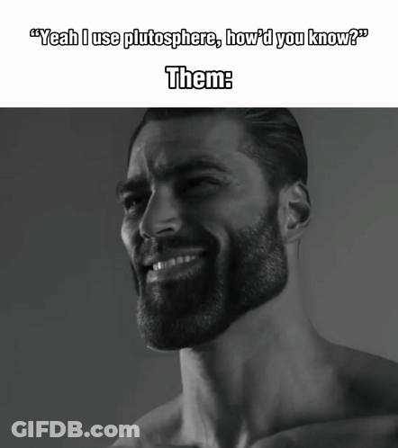 A Man With A Beard Says " Yeah I Use Plutosphere How 'D You Know Them " GIF