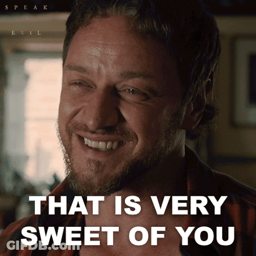 A Man With A Beard Smiles With The Words That Is Very Sweet Of You Below Him GIF