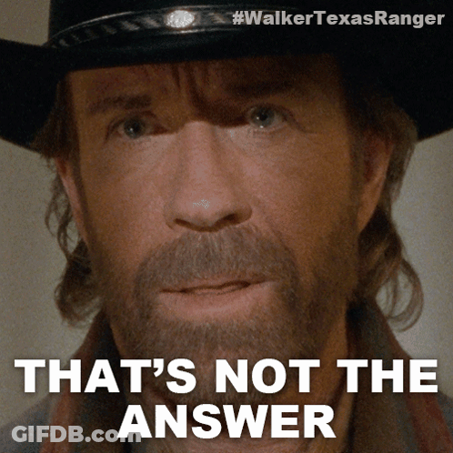 A Man With A Beard Wearing A Cowboy Hat Says That 'S Not The Answer .. GIF