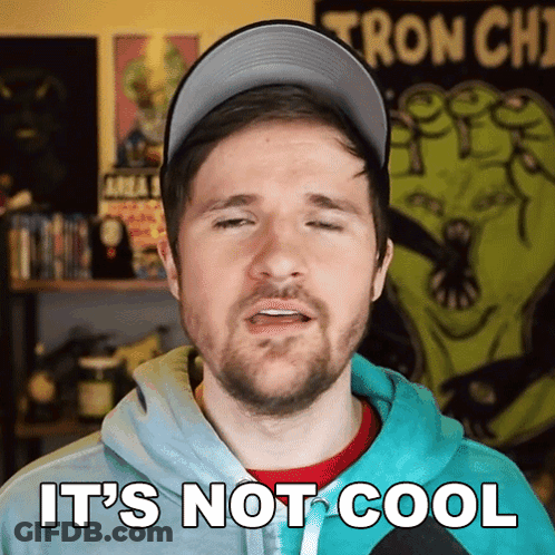 A Man With A Beard Wearing A Hat And A Blue Hoodie Says It 'S Not Cool GIF