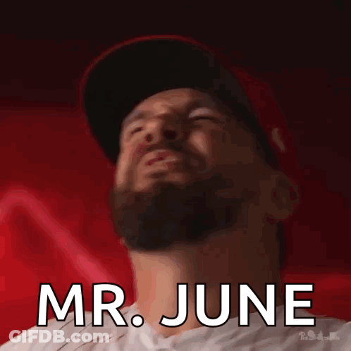A Man With A Beard Wearing A Hat Says Mr June GIF