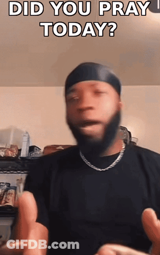 A Man With A Beard Wearing A Headband And A Chain Says " Did You Pray Today " GIF
