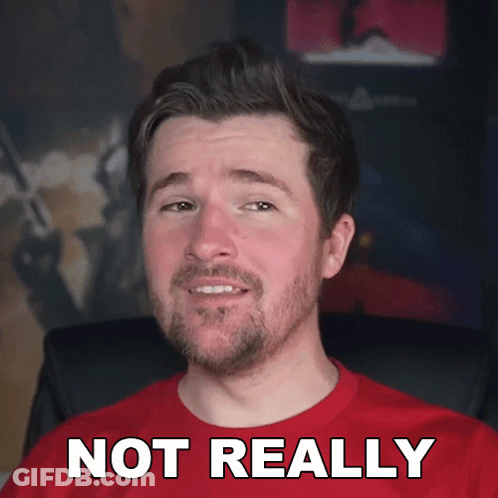 A Man With A Beard Wearing A Red Shirt That Says " Not Really " GIF