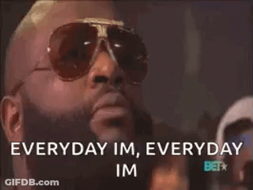 A Man With A Beard Wearing Sunglasses Says Everyday Im Everyday Im GIF