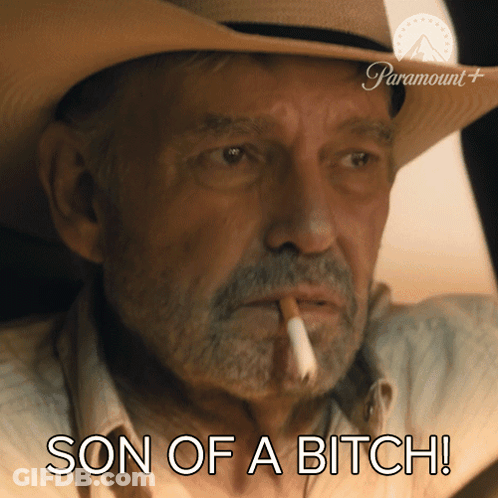 A Man With A Cigarette In His Mouth And The Words Son Of A Bitch GIF