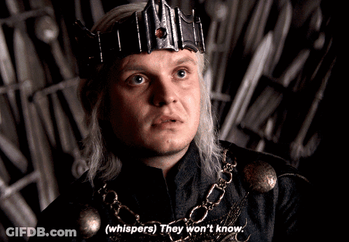 A Man With A Crown On His Head Is Saying " Whispers They Won 'T Know " GIF