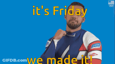 A Man With A Fist In The Air With The Words It 'S Friday We Made It GIF