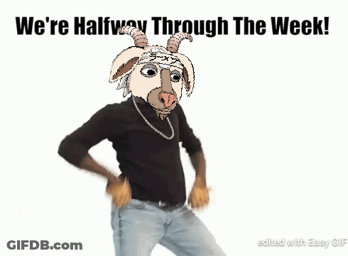 A Man With A Goat Head And The Words " We 'Re Halfway Through The Week " Above Him GIF