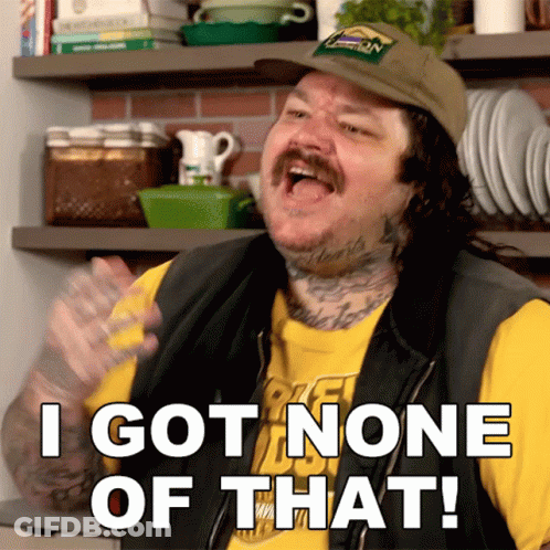 A Man With A Hat And A Yellow Shirt Says I Got None Of That GIF