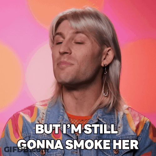 A Man With A Mullet And Earrings Says But I 'M Still Gonna Smoke Her GIF
