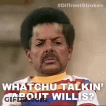 Man With Mustache Asking Whatchu Talkin About Willis GIF
