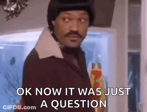 A Man With A Mustache Is Holding A Lava Lamp And Says `` Ok Now It Was Just A Question '' GIF