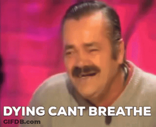 A Man With A Mustache Is Laughing With The Words Dying Cant Breathe Written Below Him . GIF