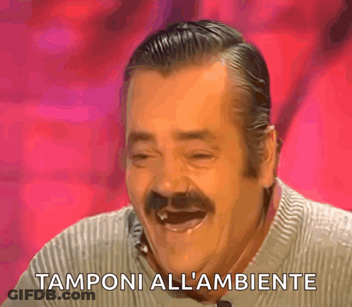 A Man With A Mustache Is Laughing With The Words Tamponi All L' Ambiente Behind Him GIF