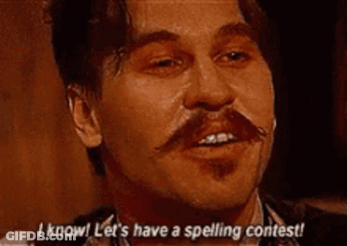 A Man With A Mustache Is Saying `` Let 'S Have A Spelling Contest '' . GIF