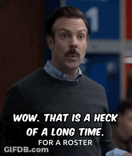 A Man With A Mustache Is Saying Wow That Is A Heck Of A Long Time For A Roster GIF