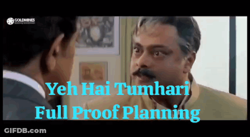 A Man With A Mustache Is Talking To Another Man With The Words Yeh Hai Tumhari Full Proof Planning GIF