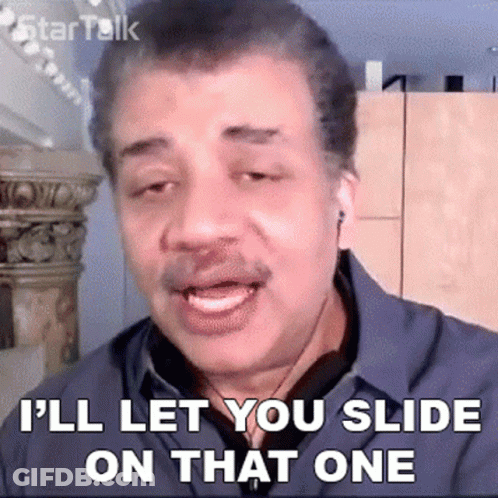 A Man With A Mustache Says I 'Ll Let You Slide On That One GIF