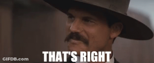 A Man With A Mustache Wearing A Cowboy Hat Is Smiling And Says That 'S Right GIF