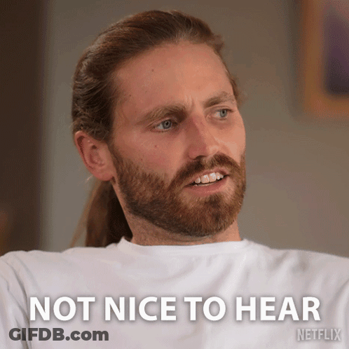 A Man With A Ponytail And A Beard Says Not Nice To Hear Netflix GIF