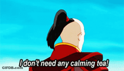 A Man With A Ponytail Says I Don T Need Any Calming Tea GIF
