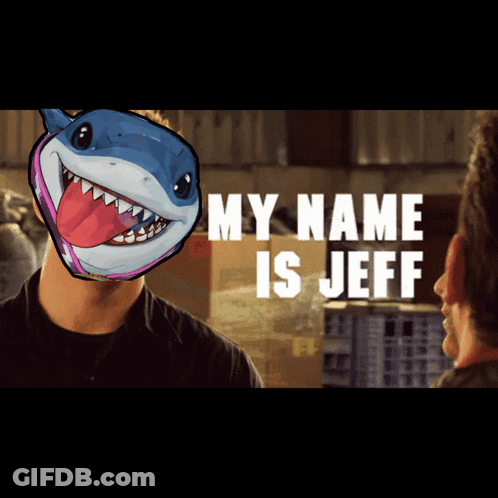 A Man With A Shark On His Head And The Words " My Name Is Jeff " Behind Him GIF