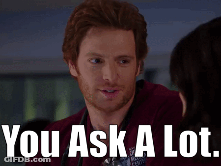 A Man With A Stethoscope Around His Neck Is Talking To A Woman And Says You Ask A Lot GIF