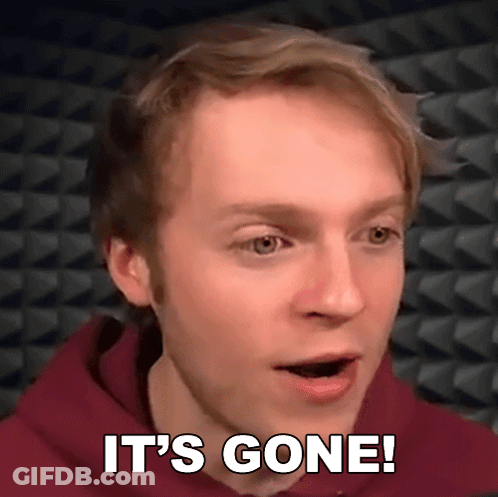 A Man With A Surprised Look On His Face And The Words It 'S Gone GIF